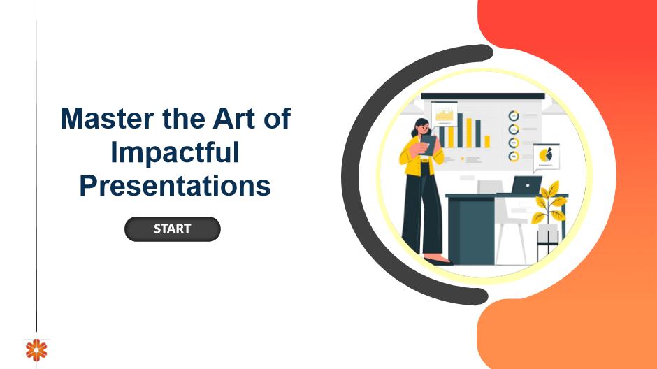 Master the Art of Impactful Presentation