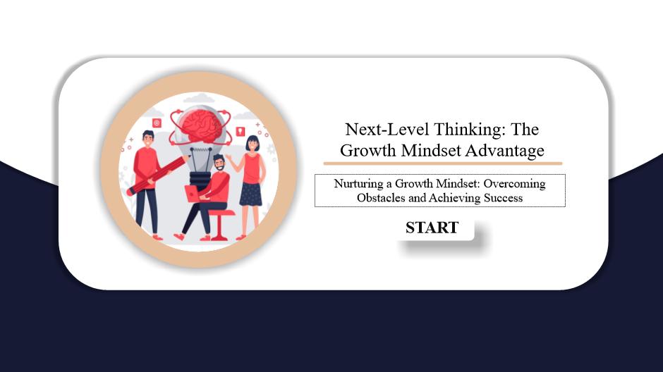 Next-Level Thinking The Growth Mindset Advantage