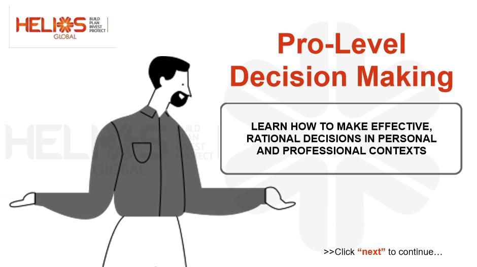 Pro-Level Decision Making