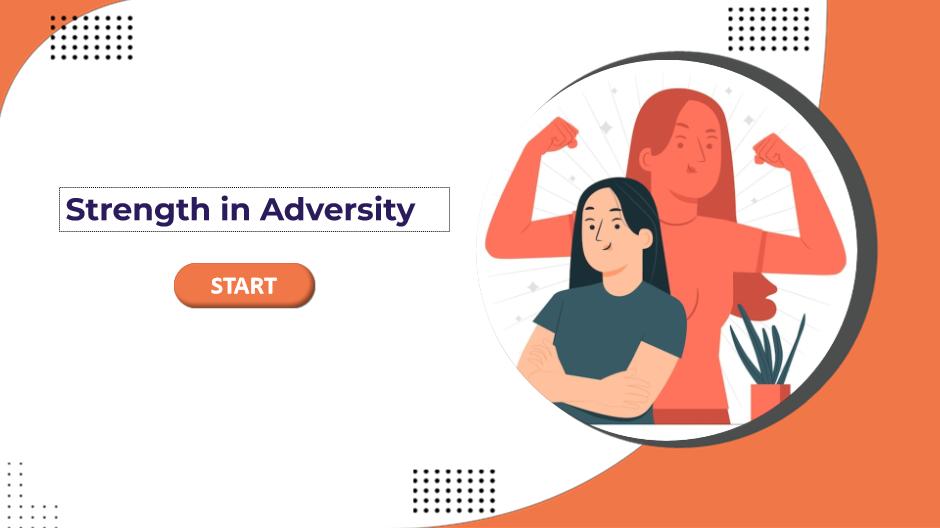 Strength in Adversity